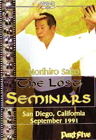 Morihiro Saito The Lost Seminars 6 (DVD)